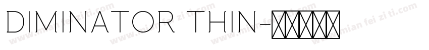DIMINATOR THIN字体转换